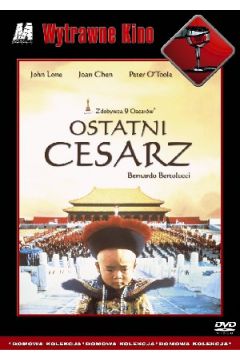 Ostatni cesarz - Bernardo Bertolucci, Joan Chen, Peter O`Toole, John Lone - Bernardo Bertolucci, Joan Chen, John Lone