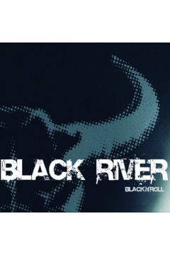 Black N Roll (Digipack) - Black River - River Black