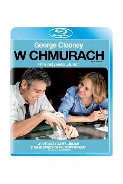 W chmurach (blu-ray) - Jason Reitman, George Clooney, Vera Farmiga - George Clooney, Jason Reitman, Vera Farmiga