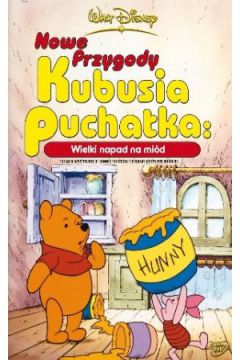 Nowe przygody Kubusia Puchatka: Wielki napad na mi�d