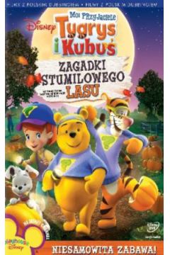Moi przyjaciele Kubu� i Tygrysek: Zagadki Stumilowego Lasu