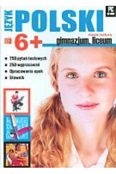 J�zyk polski na 6+ - praca zbiorowa
