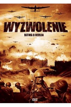 Wyzwolenie. Bitwa o Berlin - Jan Englert, Daniel Olbrychski, Franciszek Pieczka, Barbara Brylska, Boris Zajdenberg, Larisa Golubkina, Nikoliai Olyain, Yuri Ozerov - Barbara Brylska, Boris Zajdenberg, Franciszek Pieczka, Jan Englert, Larisa Golubkina, Nikoliai Olyain, Yuri Ozerov