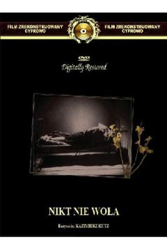 Nikt nie wo�a (seria Digitally Restored) - Stanis�aw Tym, Kazimierz Kutz, Barbara Krafft�wna, Henryk Bouko�owski, Laura D�bicka, Zofia Marcinkowska - Henryk Bouko�owski, Laura D�bicka, Zofia Marcinkowska