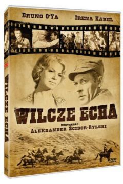 Wilcze echa - Marek Perepeczko, Irena Karel, Bruno O`Ya, Zbigniew Dobrzy�ski, Aleksander �cibor-Rylski - Aleksander �cibor-Rylski, Irena Karel, Marek Perepeczko, Zbigniew Dobrzy�ski
