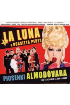 Piosenki Almod�vara (Las Canciones De Almod�var) (Digipack) - Laluna & Rossitta Perez - Laluna Rossitta Perez