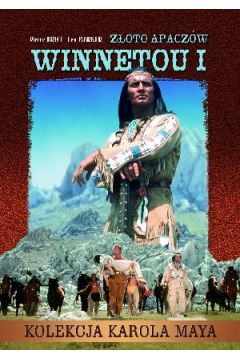 Winnetou I: Z�oto Apacz�w (kolekcja Karola Maya) - Adolf Mario, Harald Reinl, Lex Barker, Brice Pierre
