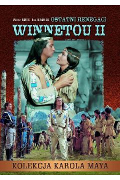 Winnetou II: Ostatni renegaci (kolekcja Karola Maya) - Lex Barker, Pierre Brice, Harald Reinl, Klaus Kinsky, Marie-No�lle Mittic - Harald Reinl, Klaus Kinsky, Lex Barker, Brice Pierre