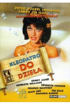 Kleopatro do dzie�a - Kenneth Williams, Sidney James, Gerald Thomas, Kenneth Connor - Gerald Thomas, Kenneth Connor, Kenneth Williams, Sidney James