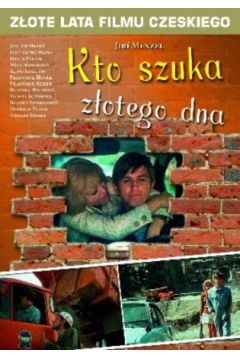 Kto szuka z�otego dna (seria Z�ote lata filmu czeskiego) - Jiri Mencel, Jana Gargielova, Julius Pantik, Mila Myslikova - Jana Gargielova, Jiri Mencel, Julius Pantik, Mila Myslikova