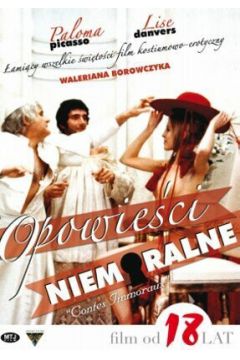 Opowie�ci niemoralne - Fabrice Luchini, Walerian Borowczyk, Charlotte Alexandra, Lise Danvers, Paloma Picasso