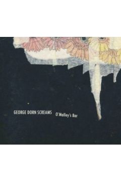 O`Malley`s Bar (Digipack) - George Dorn Screams - George Dorn Screams