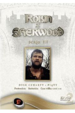 Robin z Sherwood  (seria 3, odc. 7-9) - Andrew McCulloch, Clive Mantle, Jason Connery, Judi Trott, Phil Rose, Ray Winstone, Richard Carpenter, Ryan Mark
