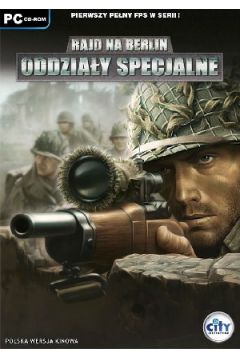 Rajd na Berlin: Oddzia�y specjalne