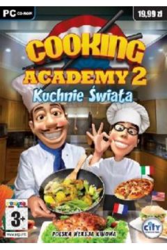 Cooking Academy 2: Kuchnie �wiata