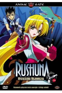 Rushuna: Wystrza�owa wojowniczka (strza�y 1-6) - Hiroshi Kojina - Hiroshi Kojina