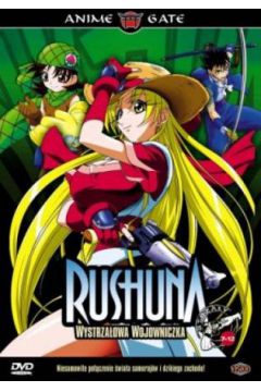 Rushuna: Wystrza�owa wojowniczka (strza�y 7-12) - Hiroshi Kojina - Hiroshi Kojina