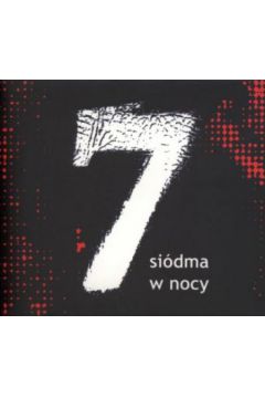 7 W Nocy (Digipack) - 7 W Nocy - 7 W Nocy