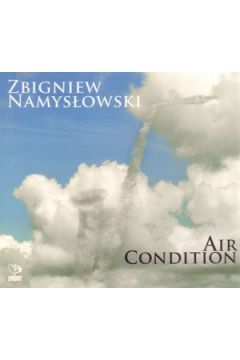 Air Condition (Digipack) - Zbigniew Namys�owski - Zbigniew Namys�owski