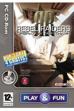 Rebel Raiders: Operation Nighthawk (seria Play & Fun)