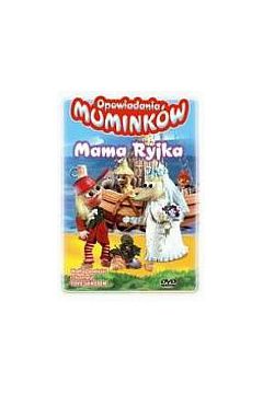 Opowiadania Mumink�w: Mama Ryjka