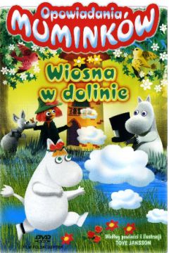 Opowiadania Mumink�w: Wiosna w dolinie - Jadwiga Kudrzycka, Krystyna Kluczycka - Jadwiga Kudrzycka, Krystyna Kluczycka