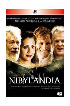 Nigdylandia - Jessica Lange, Nick Nolte, Aaron Eckhart, Ian McKellen, Joshua Michael Stern - Aaron Eckhart, Ian McKellen, Jessica Lange, Joshua Michael Stern, Nick Nolte