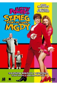 Austin Powers: Szpieg, kt�ry nie umiera nigdy - Heather Graham, Michael York, Mike Myers, Jay Roach - Jay Roach, Michael York, Mike Myers