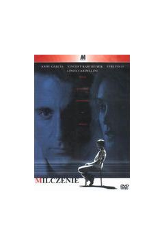 Milczenie - Teri Polo, Andy Garcia, Tom McLoughlin, Vincent Kartheiser - Andy Garcia, Teri Polo, Tom McLoughlin, Vincent Kartheiser