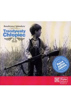 Trendywaty ch�opiec (Digipack) - Beneficjenci Splendoru - Beneficjenci Splendoru