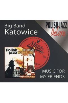 Music For My Friends (Digipack) - Big Band Katowice - Big Band Katowice