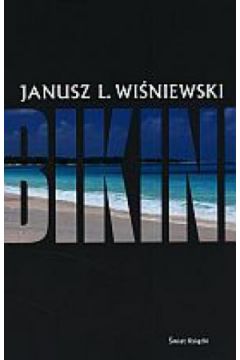 Bikini - z autografem - Janusz L. Wi�niewski - Janusz Leon Wi�niewski