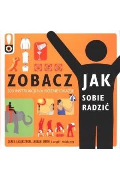 Zobacz jak sobie radzi� + p��cienna torba gratis - Derek Fagerstrom, Lauren Smith - Derek Fagerstrom, Smith Lauren