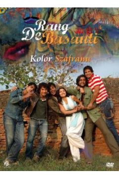 Rang de Basanti: Kolor szafranu - Aamir Khan, Kunal Kapoor, Alice Patten, Atul Kulkarni, R. Madhavan, Sharman Joshi, Siddharth Narayan, Soha Ali Khan, Waheeda Rehman, Rakeysh Omprakash Mehra - Aamir Khan, Kunal Kapoor, Alice Patten, Atul Kulkarni, Rakeysh Omprakash Mehra, Sharman Joshi, Siddharth Narayan, Ali Soha Khan, Waheeda Rehman, R Madhavan