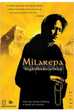 Milarepa - magik, morderca, �wi�ty - Lhakpa Tsamchoe, Neten Chokling, Jamyang Lodro, Orgyen Tobgyal, Kelsang Chukie Tethtong - Jamyang Lodro, Kelsang Chukie Tethtong, Lhakpa Tsamchoe, Neten Chokling, Orgyen Tobgyal