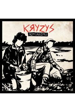 Kryzys Komunizmu - Kryzys - Kryzys