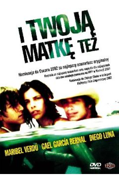I twoj� matk� te� - Diego Luna, Emilio Echevarr�a, Ana L�pez Mercado, Andr�s Almeida, Nathan Grinberg, Ver�nica Langer, Alfonso Cuar�n, Arturo R�os, Diana Bracho, Gael Garc�a Bernal, Giselle Audirac, Mar�a Aura, Marta Aura - Alfonso Cuar�n, Ana L�pez Mercado, Diana Bracho, Diego Luna, Emilio Echevarria, Gael Garcia Bernal, Giselle Audirac, Nathan Grinberg, Ver�nica Langer, Marta Aura