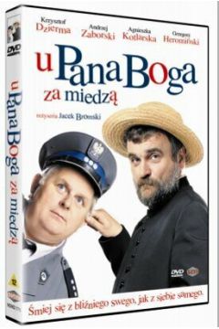 U Pana Boga za miedz� - Jacek Bromski, Andrzej Zaborski, Krzysztof Dzierma - Andrzej Zaborski, Krzysztof Dzierma