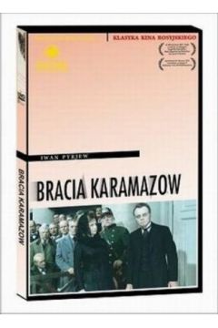 Bracia Karamazow (kolekcja Sputnik) - Mikhail Ulyanov, Ivan Pyriev, Kisi� �awrow, Lionella Pyryeva - Ivan Pyriev, Kisi� �awrow, Lionella Pyryeva, Mikhail Ulyanov