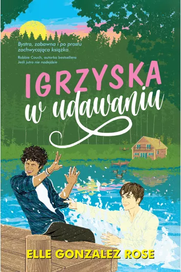Igrzyska w udawaniu - Elle Rose  Gonzalez