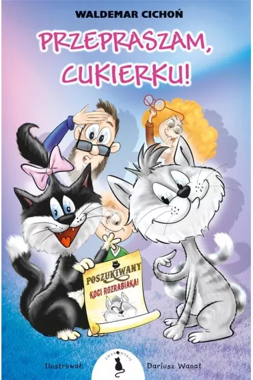 Przepraszam, Cukierku! - Waldemar Cicho�