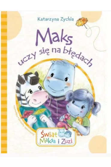 Maks uczy si� na b��dach - Katarzyna Zychla