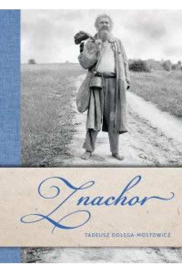 Znachor - Tadeusz Do��ga-Mostowicz