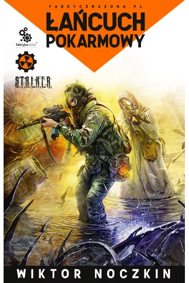 eBook �a�cuch pokarmowy. Fabryczna zona. �lepy. Tom 3 mobi epub - Wiktor Noczkin