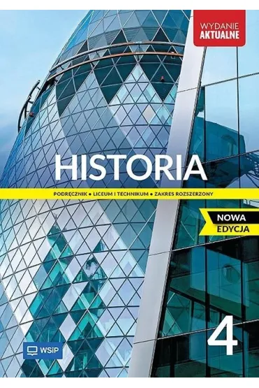 Historia 4. Podr�cznik. Liceum i technikum. Zakres rozszerzony - Andrzej Zawistowski, Jolanta Choi�ska-Mika, Piotr Szlanta