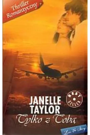 Tylko z Tob� - Taylor Janelle