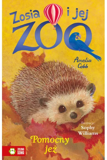 Pomocny je�. Zosia i jej zoo - Amelia Cobb