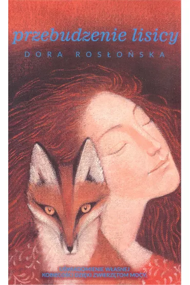 Przebudzenie lisicy - Dora Ros�o�ska