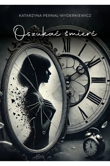 eBook Oszuka� �mier� mobi epub - Katarzyna Pernal-Wyderkiewicz