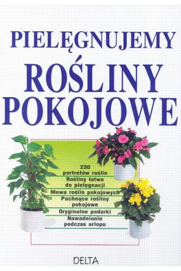 Piel�gnujemy ro�liny pokojowe